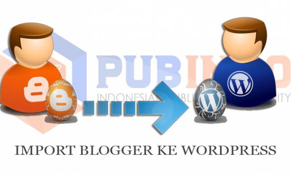 Import Blogger Ke Wordpress